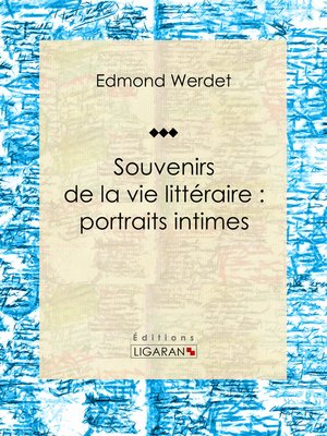 cover image of Souvenirs de la vie littéraire